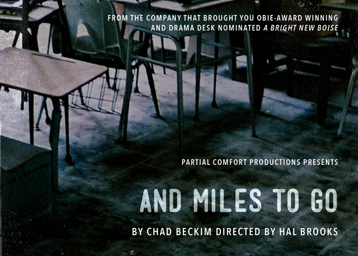 And Miles to Go - A work by Partial Comfort Productions