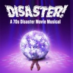 Disaster-Off-Broadway-Musical