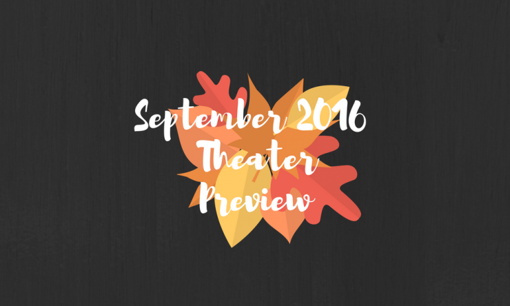 September Theater Preview