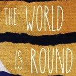 The World is round