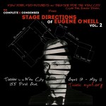 The Complete and Condensed Stage Directions of Eugene O'Neill, Vol. 2